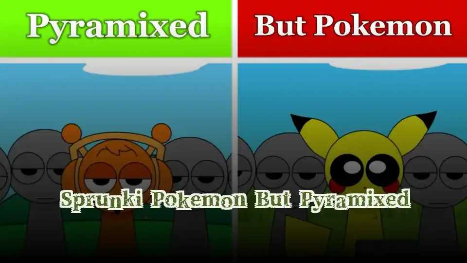 Sprunki Pokemon But Pyramixed