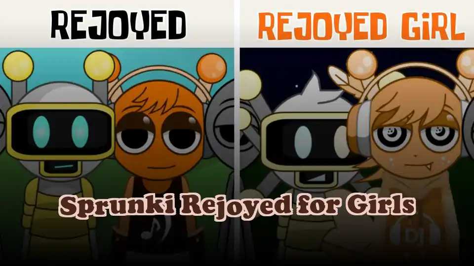 Sprunki Rejoyed for Girls