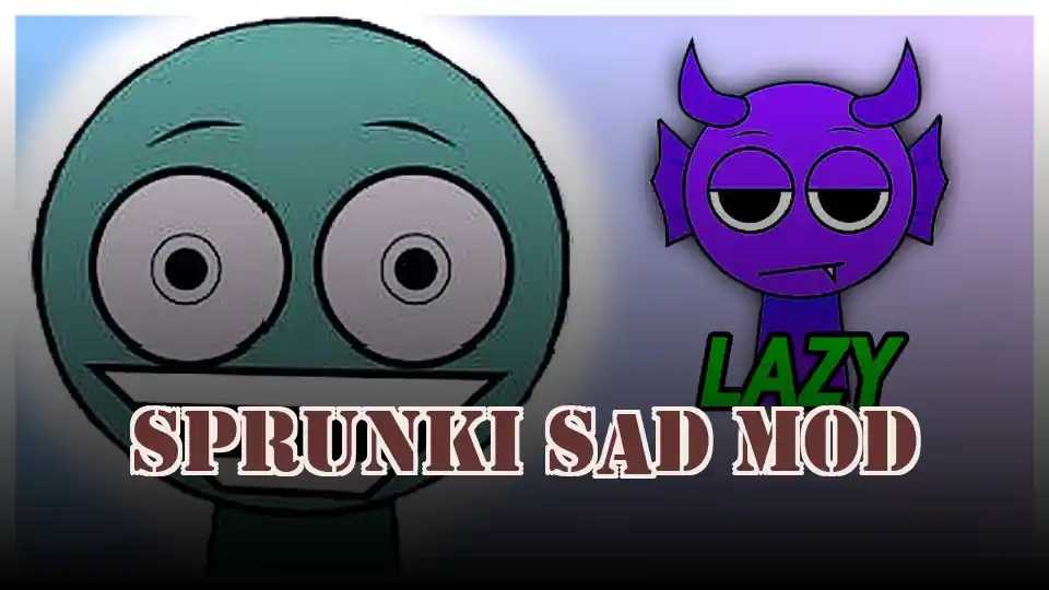 Sprunki Sad Mod