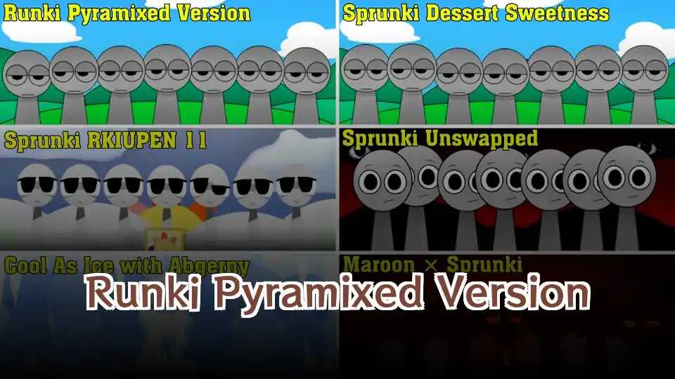 Runki Pyramixed Version