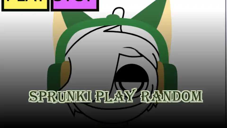 Sprunki Play Random