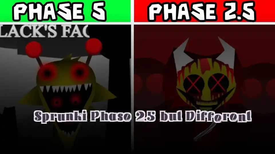 Sprunki Phase 2.5 but Different