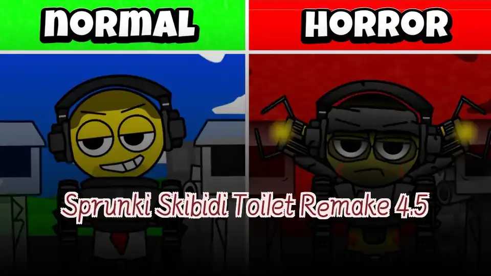 Sprunki Skibidi Toilet Remake 4.5