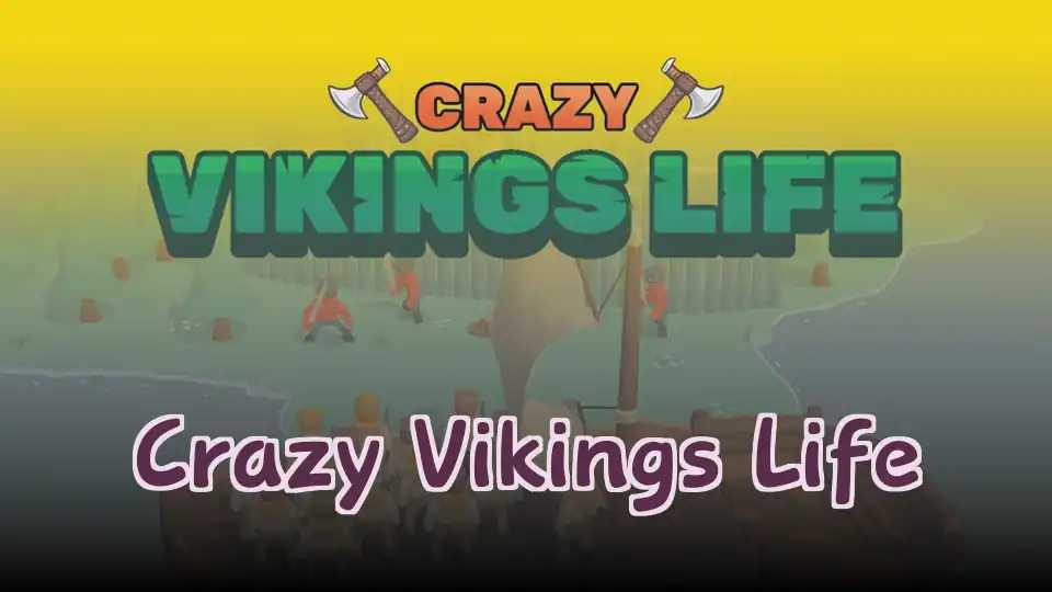 Crazy Vikings Life