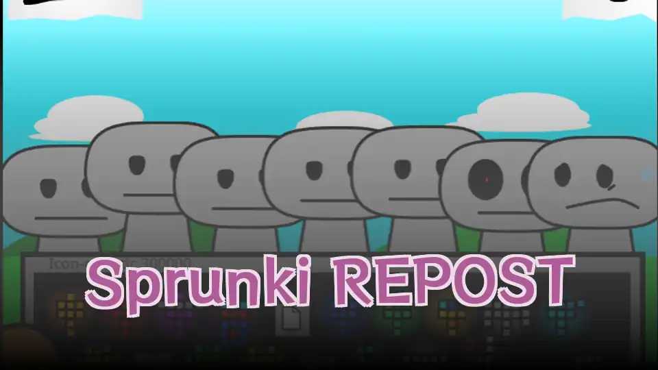 Sprunki REPOST