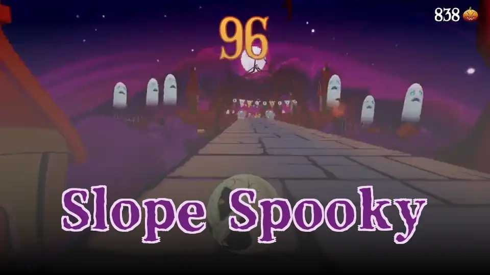 Slope Spooky