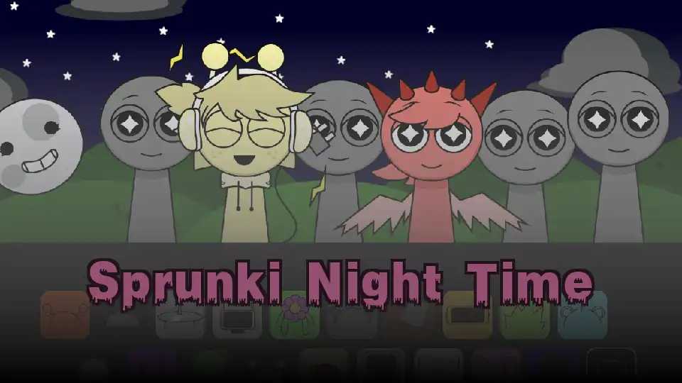 Sprunki Night Time