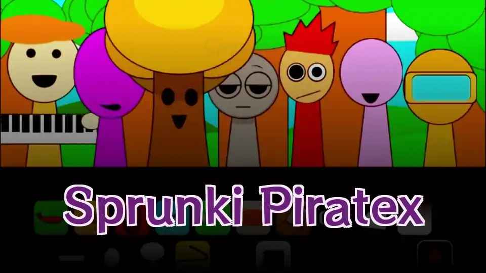 Sprunki Piratex