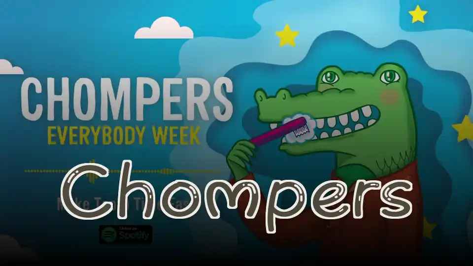 Chompers