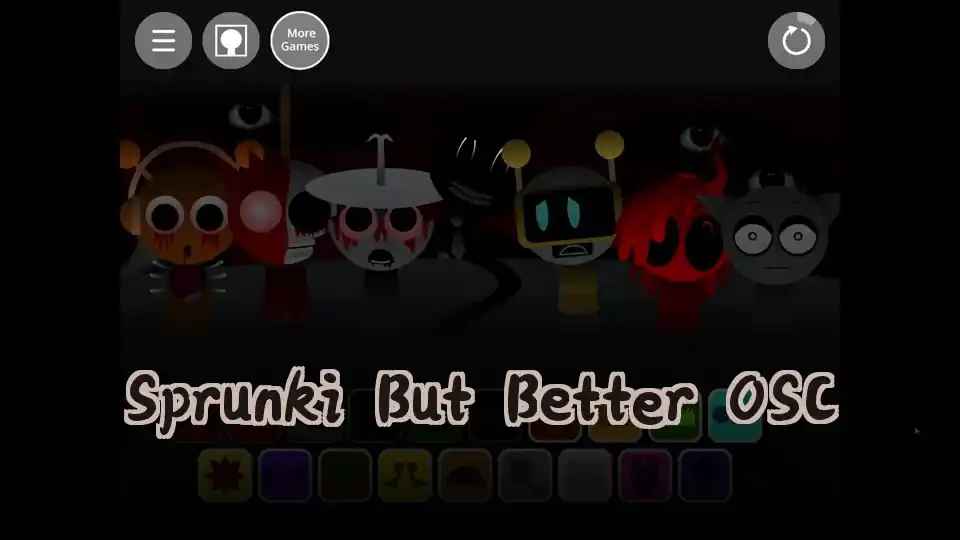 Sprunki But Better OSC