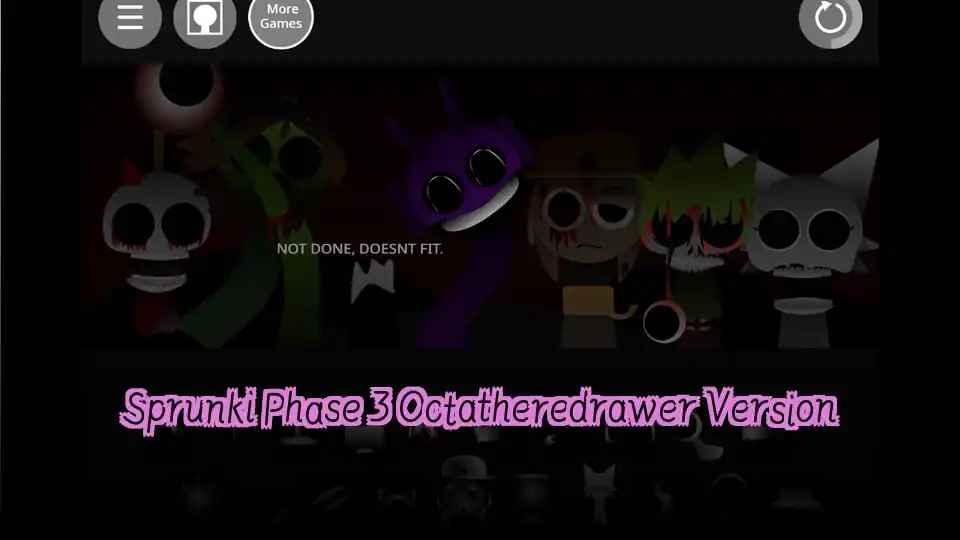 Sprunki Phase 3 Octatheredrawer Version