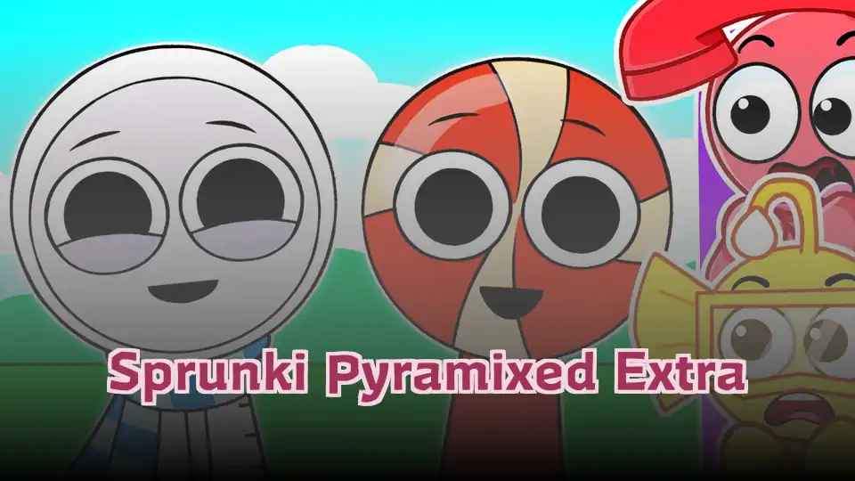 Sprunki Pyramixed Extra