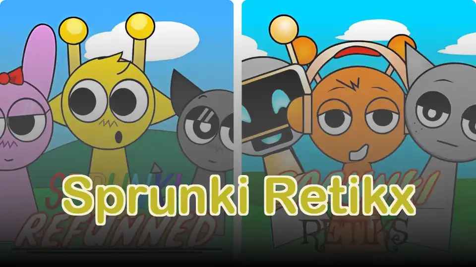 Sprunki Retikx